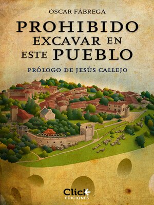 Prohibido excavar en este pueblo - ebook